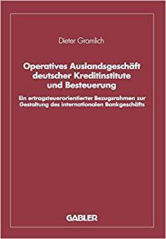 【预订】Operatives Auslandsgeschäft deutscher Kreditinstitute und Besteuerung 9783409149044
