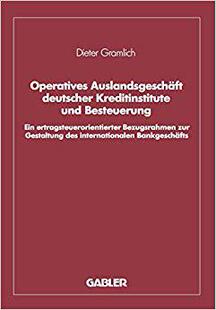 【预订】Operatives Auslandsgeschäft deutscher Kreditinstitute und Besteuerung 9783409149044