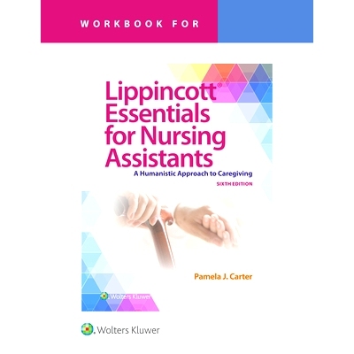 预订 Workbook for Lippincott Essentials for Nursing Assistants: A Humanistic Approach to Caregiving Lippincott助理精要工