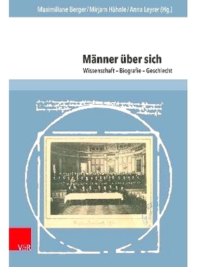 预订 Männer über sich: Wissenschaft – Biografie – Geschlecht 男人关于自己：科学-传记-性别: 9783847116882