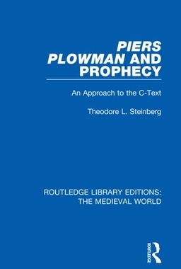【预订】Piers Plowman and Prophecy: An Approach to the C-Text