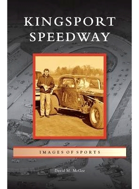 预订 Kingsport Speedway: 9781531671662