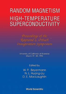 【预订】RANDOM MAGNETISM, HIGH TEMPERATURE SUPERCONDUCTIVITY: PROCEEDINGS OF T RAYMOND L ORBACH INAUGURATION SYMPO...