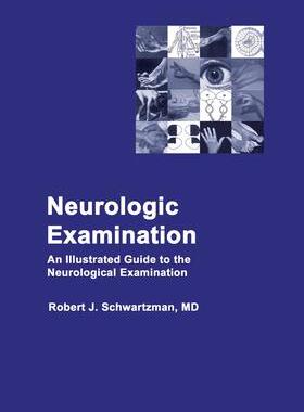 [预订]Neurologic Examination: An Illustrated Guide to the Neurological Examination 9781734596731