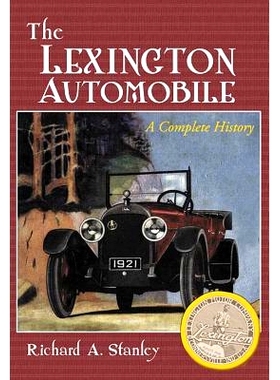预订 The Lexington Automobile: A Complete History 列克星敦汽车：完整史: 9780786469345