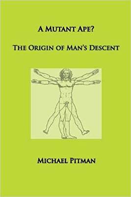 【预售】A Mutant Ape? The Origin of Man’s Descent