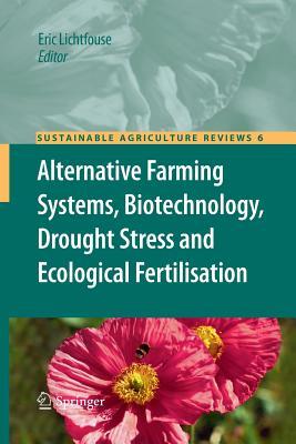 【预订】Alternative Farming Systems, Biotechnology, Drought Stress and Ecological Fertilisation
