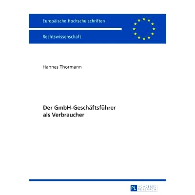 预订 Der GmbH-Geschäftsführer als Verbraucher 作为消费者的有限责任公司CEO: 9783631681046