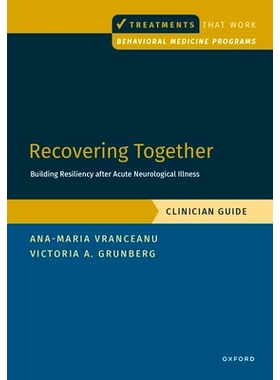 预订 Recovering Together: Clinician Guide: Clinician Guide 共同康复：临床医生指南：临床医生指南: 9780197693902