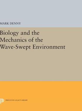 【预订】Biology and the Mechanics of the Wave-Swept Environment