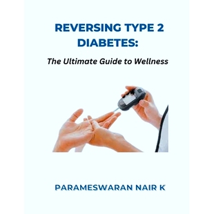 预订 Reversing Type 2 Diabetes: The Ultimate Guide to Wellness