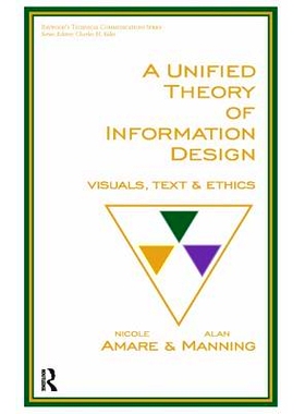 预订 A Unified Theory of Information Design: Visuals, Text and Ethics 信息设计统一理论：视觉效果、文本与伦理学（丛书）（