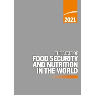 Food Nutrition The SOFI 为粮食安全 预订 2021 Security State the and 2021年世界粮食安全和营养状况 World