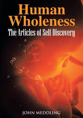 预订 Human Wholeness- The Articles of Self Discovery