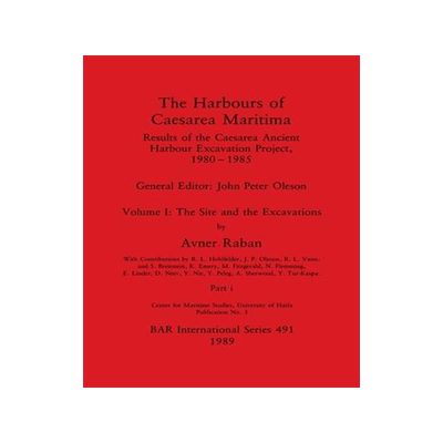 [预订]The Harbours of Caesarea Maritima, Part i: Results of the Caesarea Ancient Harbour Excavation Projec 9781407390239