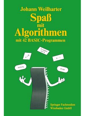 预订 Spaß mit Algorithmen: Einführung in das strukturierte Programmieren mit 42 BASIC-Programmen: 9783528042813