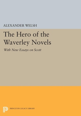 【预订】The Hero of the Waverley Novels