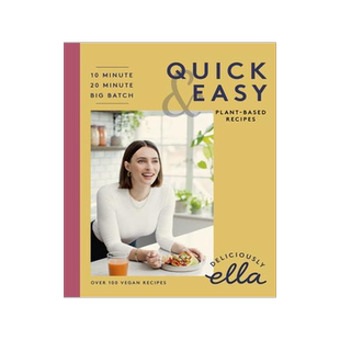 [预订]Deliciously Ella Making Plant-Based Quick and Easy: 10-Minute Recipes, 20-Minute Recipes, Big Batch  9781529325164