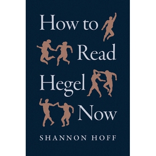 预订 How to Read Hegel Now 现在如何阅读黑格尔: 9780226847085