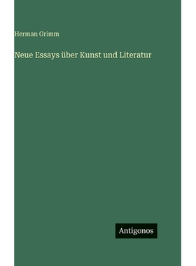 预订 Neue Essays über Kunst und Literatur: 9783386337014