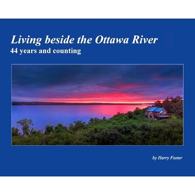 预订 Living beside the Ottawa River: 9781917613712