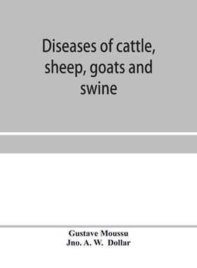 【预订】Diseases of cattle, sheep, goats and swine