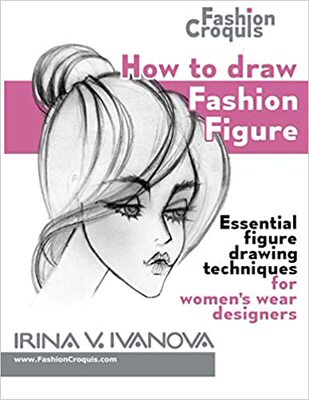 【预订】How to draw fashion figure: Essential figure drawing techniques for women’s wear desig 9780984356041
