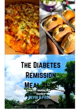预订 The Diabetes Remission Meal Plan: Reversing Diabetes through diet and lifestyle changes: 9798322914990