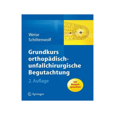 预订 Grundkurs orthopädisch-unfallchirurgische Begutachtung