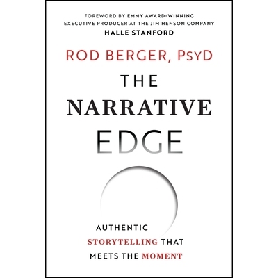 预订 The Narrative Edge: Authentic Storytelling That Meets the Moment: 9781394331291