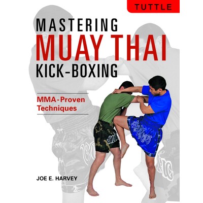 预订 Mastering Muay Thai Kick-Boxing: Mma-Proven Techniques 9780804859783