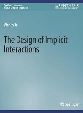 预订 The Design of Implicit Interactions