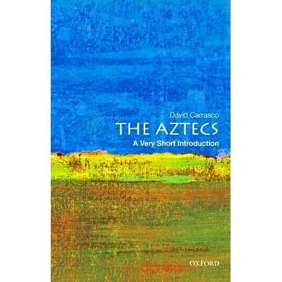 The Aztecs: A Very Short Introduction 阿兹台克人：简介: 9780195379389