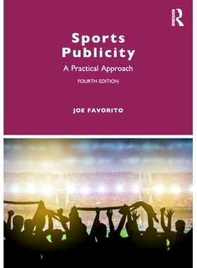预订 Sports Publicity: A Practical Approach 体育宣传：实用方法 第4版: 9781032769264