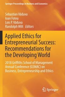 【预订】Applied Ethics for Entrepreneurial Success: Recommendations for the Developing World