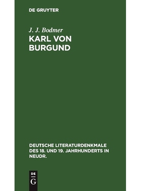 预订 Karl von Burgund: Ein Trauerspiel (Nach Aeschylus): 9783112373897