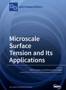 【预订】Microscale Surface Tension and Its Applications