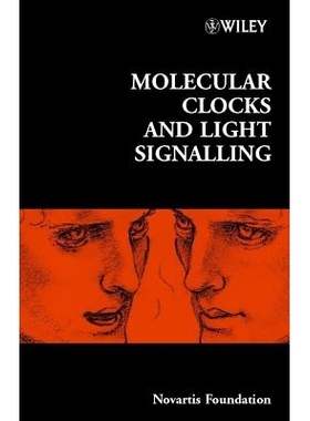 预订 Novartis Foundation Symposium 253 - Molecular Clocks And Light Signalling 分子钟与光信号传导 No.253: 9780470852835