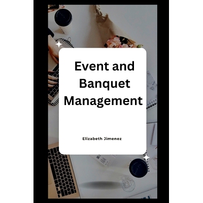 预订 Event and Banquet Management: 9798859325115
