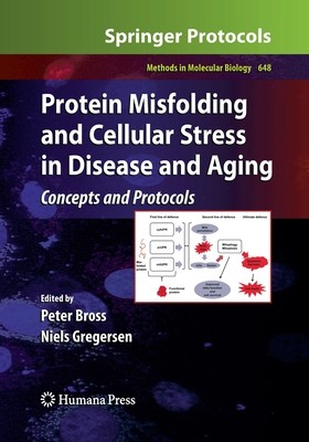 【预订】Protein Misfolding and Cellular Stress in Disease and Aging
