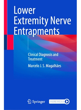 预订 Lower Extremity Nerve Entrapments: Clinical Diagnosis and Treatment: 9783031900570