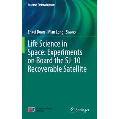 预订 Life Science in Space: Experiments on Board the Sj-10 Recoverable Satellite 空间生命科学：在Sj-10可回收*上的实验: 9