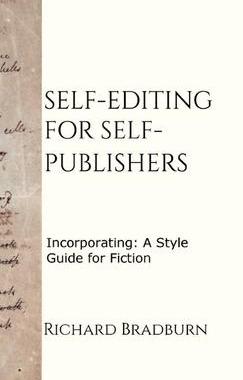 [预订]Self-editing for Self-publishers: Incorporating: A Style Guide for Fiction 9781838016524