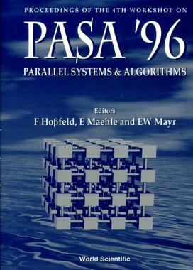 【预订】Parallel Systems and Algorithms: Pasa ’96 - Proceedings of the 4th Workshop