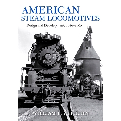 预订 American Steam Locomotives: Design and Development, 1880-1960 美国蒸汽机车：设计与开发，1880-1960: 9780253039330