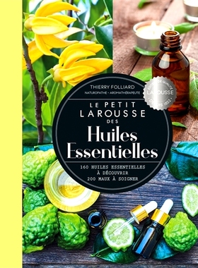 预订 Petit Larousse des huiles essentielles Petit Larousse 精油: 9782035985521
