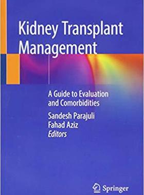 【预售】Kidney Transplant Management: A Guid...