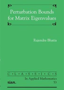 预订 Perturbation Bounds for Matrix Eigenvalues