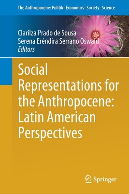 【预订】Social Representations for the Anthropocene: Latin American Perspectives