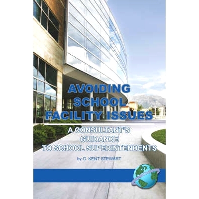 预订 Avoiding School Facility Issues: A Consultant’s Guidance to School Superintendents (PB): 9781593115920